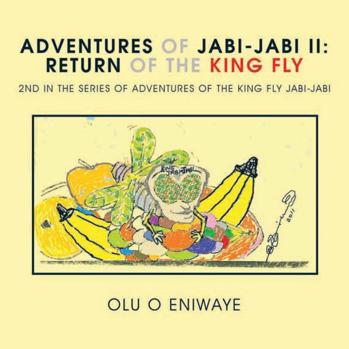 Adventures of Jabi-Jabi Ii: the Return of the King Fly