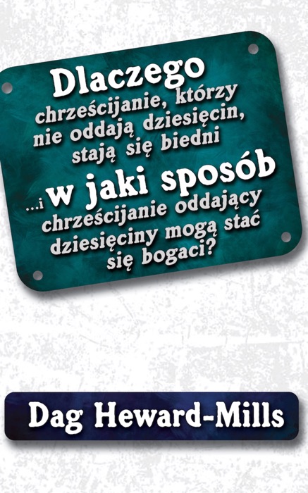 Dlaczego chrześcijanie, którzy nie oddają dziesięcin, stają się biedni...