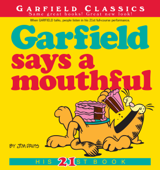 Garfield Says a Mouthful - Jim Davis