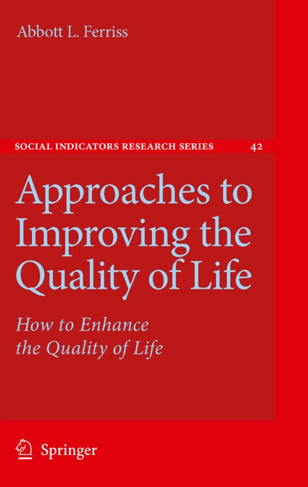 Approaches to Improving the Quality of Life