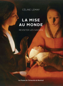 La mise au monde - Céline Lemay