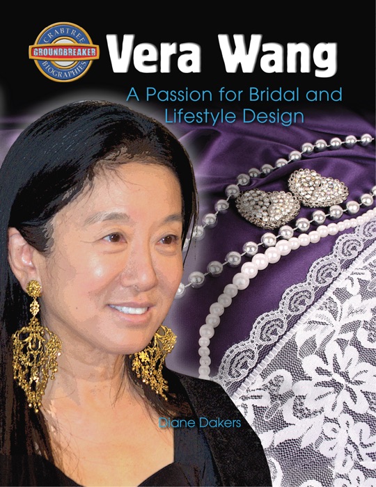 Vera Wang: A Passion for Bridal and Lifestyle Design