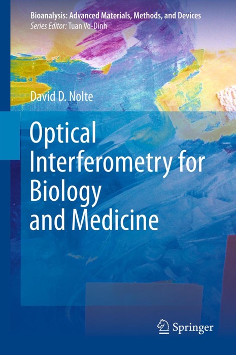 Optical Interferometry for Biology and Medicine