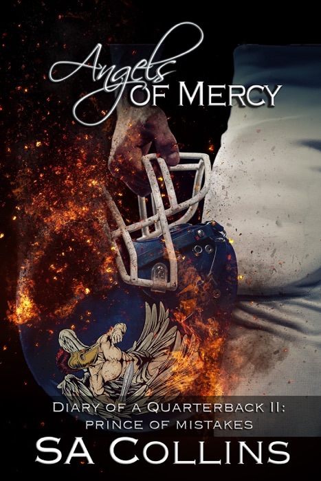 Angels of Mercy - Diary of a Quarterback Part II