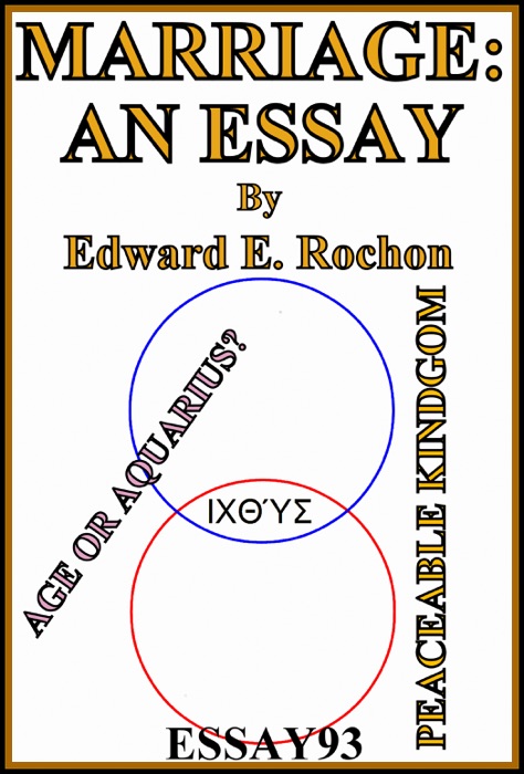 Marriage: An Essay