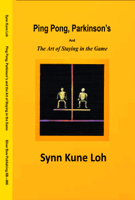 Synn Kune Loh - Ping Pong, Parkinson's and the Art of Staying in the Game artwork
