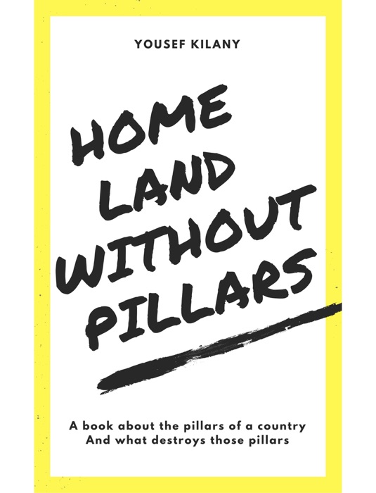 Homeland without pillars