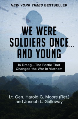 ‎We Were Soldiers Once . . . and Young on Apple Books