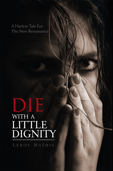 Die with a Little Dignity