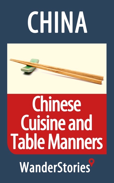 Chinese Cuisine and Table Manners