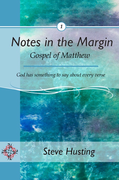 Notes in the Margin: Matthew