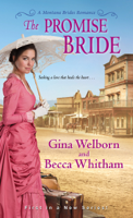 Gina Welborn & Becca Whitham - The Promise Bride artwork