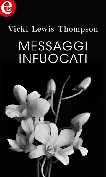 Messaggi infuocati (eLit)