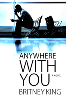 Britney King - Anywhere with You artwork