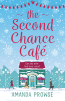 Amanda Prowse - The Second Chance Café artwork