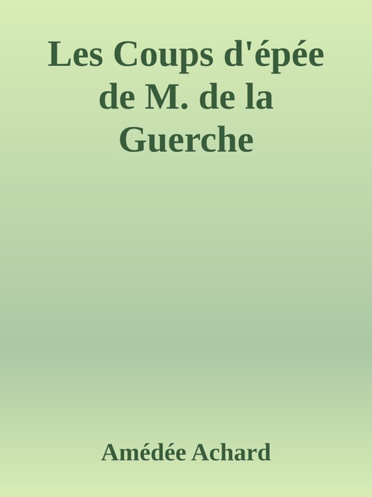 Les Coups d'épée de M. de la Guerche