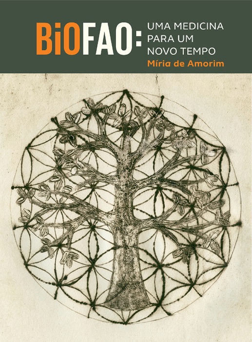 BioFAO: Uma medicina para um novo tempo