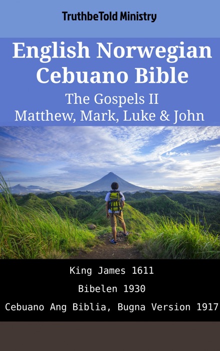 English Norwegian Cebuano Bible - The Gospels II - Matthew, Mark, Luke & John