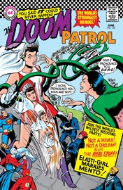 Doom Patrol (1964-) #104 - Arnold Drake, Henry Boltinoff & Bruno Premiani by  Arnold Drake, Henry Boltinoff & Bruno Premiani PDF Download