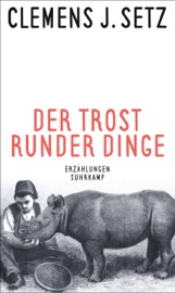 Download Der Trost runder Dinge