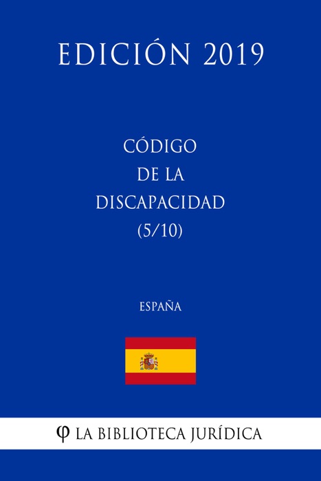 Código de la Discapacidad (5/10) (España) (Edición 2019)