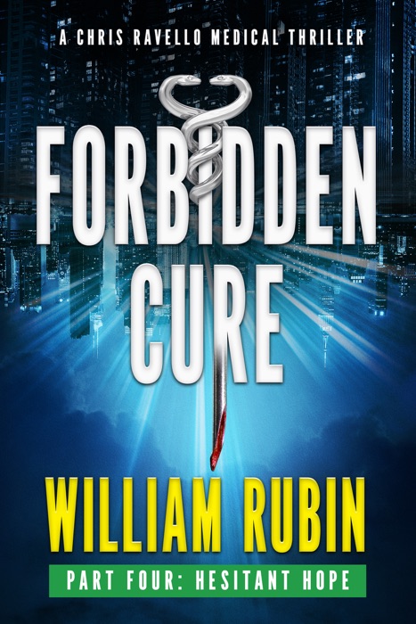 Forbidden Cure Part Four: Hesitant Hope