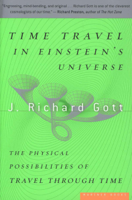 J. Richard Gott - Time Travel in Einstein's Universe artwork