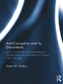 Anti-Corruption and its Discontents - Grant W. Walton