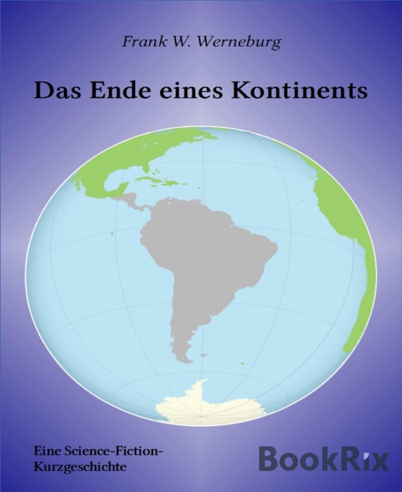 Das Ende eines Kontinents