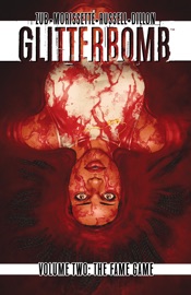 Glitterbomb Vol. 2: The Fame Game - Jim Zub, Djibril Morissette-Phan & K. Michael Russell by  Jim Zub, Djibril Morissette-Phan & K. Michael Russell PDF Download