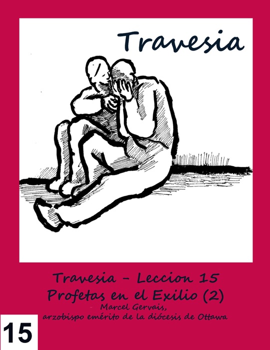 Travesia- Lección 15 Profetas en el exilio (2)