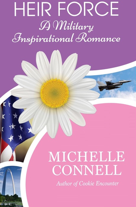 Heir Force: A Military Inspirational Romance
