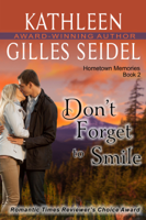 Kathleen Gilles Seidel - Don't Forget to Smile (Hometown Memories, Book 2) artwork