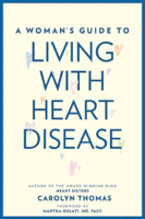 Carolyn Thomas & Martha Gulati - A Woman's Guide to Living with Heart Disease artwork