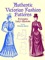 Authentic Victorian Fashion Patterns - Kristina Harris