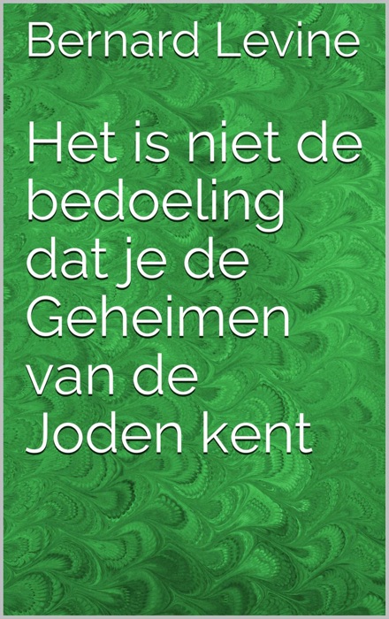 Het is niet de bedoeling dat je de Geheimen van de Joden kent