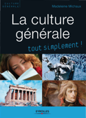 La culture générale - Madeleine Michaux
