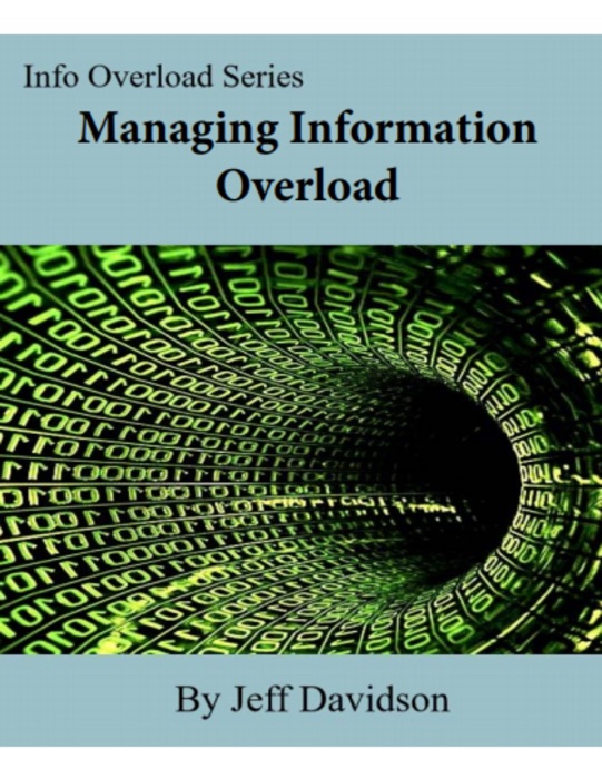 Managing Information Overload