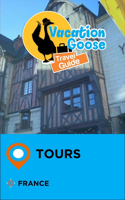 Vacation Goose Travel Guide Tours France