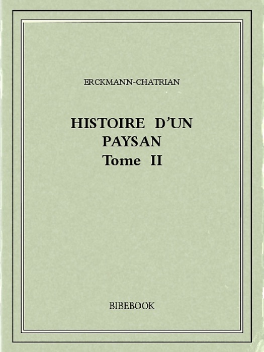 Histoire d'un paysan - 1792 - La Patrie en danger
