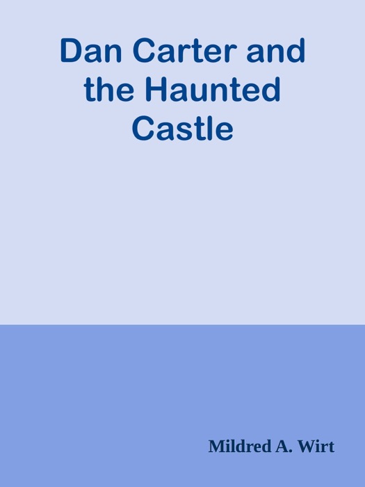Dan Carter and the Haunted Castle