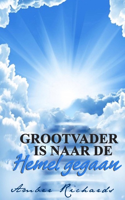 Grootvader is naar de Hemel gegaan