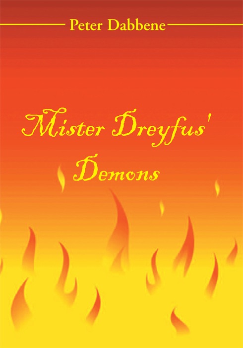 Mister Dreyfus' Demons