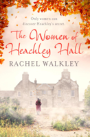 Rachel Walkley - The Women of Heachley Hall artwork