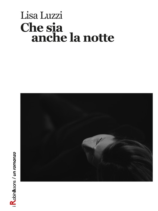 Che sia anche la notte