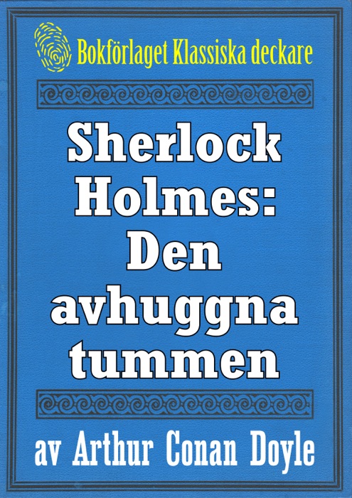 Sherlock Holmes: Äventyret med den avhuggna tummen