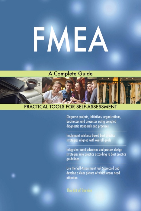 FMEA A Complete Guide