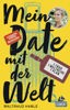 DuMont Welt-Menschen-Reisen Leseprobe Mein Date mit der Welt - Waltraud Hable