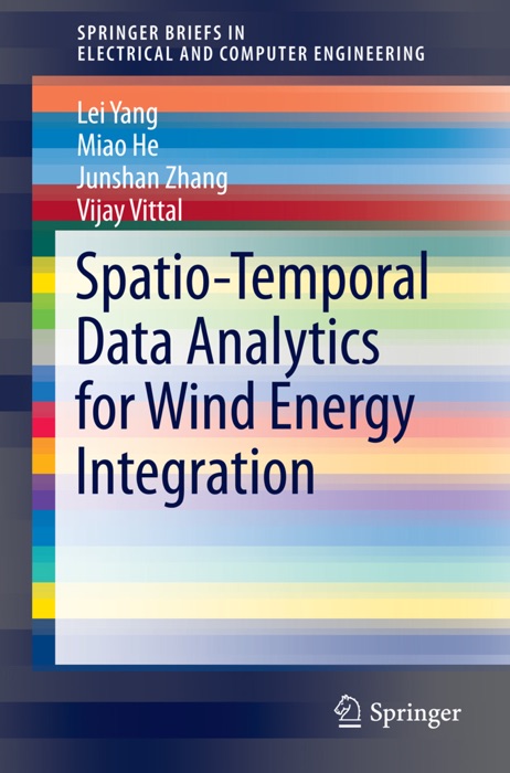 Spatio-Temporal Data Analytics for Wind Energy Integration