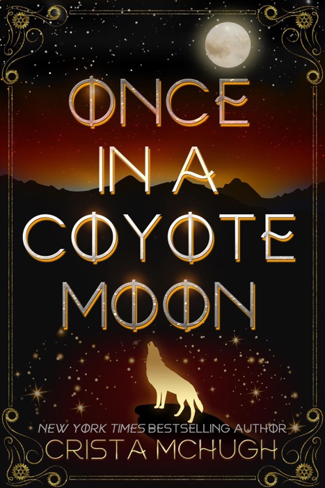 Once in a Coyote Moon